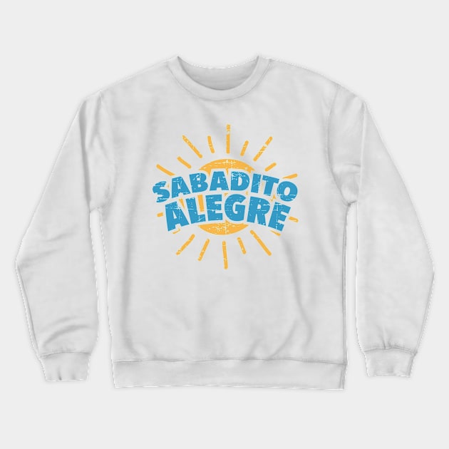 Sabadito Alegre - vintage Crewneck Sweatshirt by verde